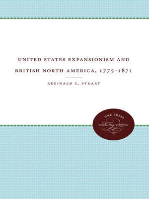 cover image of United States Expansionism and British North America, 1775-1871